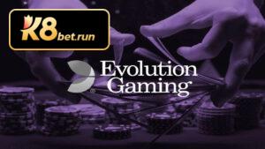 Tìm hiểu thế giới của Sảnh Evolution Casino