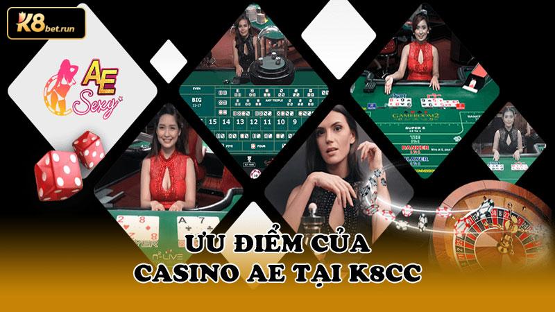Ưu điểm của casino AE tại K8CC