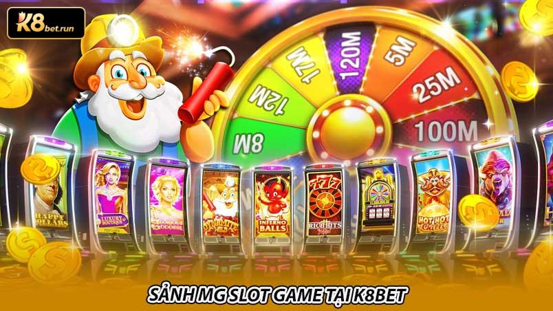 sảnh MG slot game tại K8bet