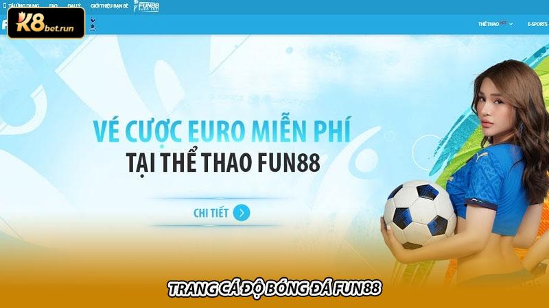 Trang cá độ bóng đá Fun88